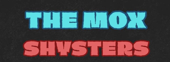 THE MOX, SHYSTERS, BEAU ANDERSON, DINING WITH DEVILS