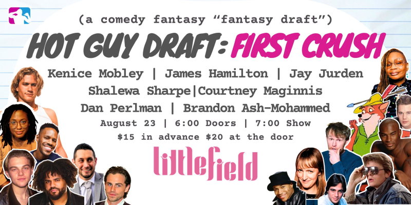 Hot Guy Draft: First Crush