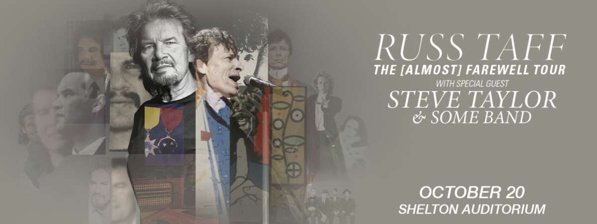 Russ Taff: The Almost Farewell Tour with Steve Taylor & Some Band