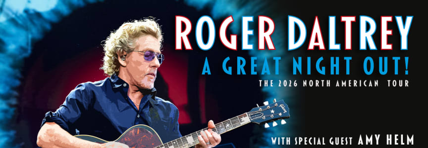 Roger Daltrey with Special Guest Amy Helm