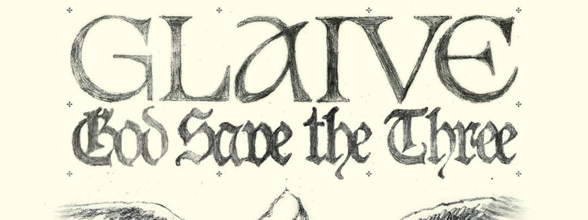 Glaive – God Save The Three Tour