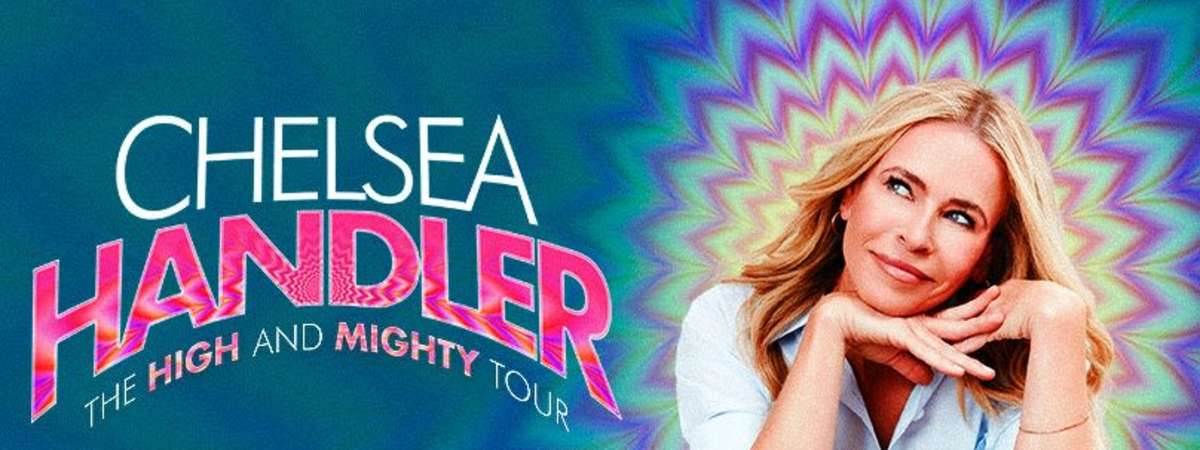 Chelsea Handler, The High and Mighty Tour