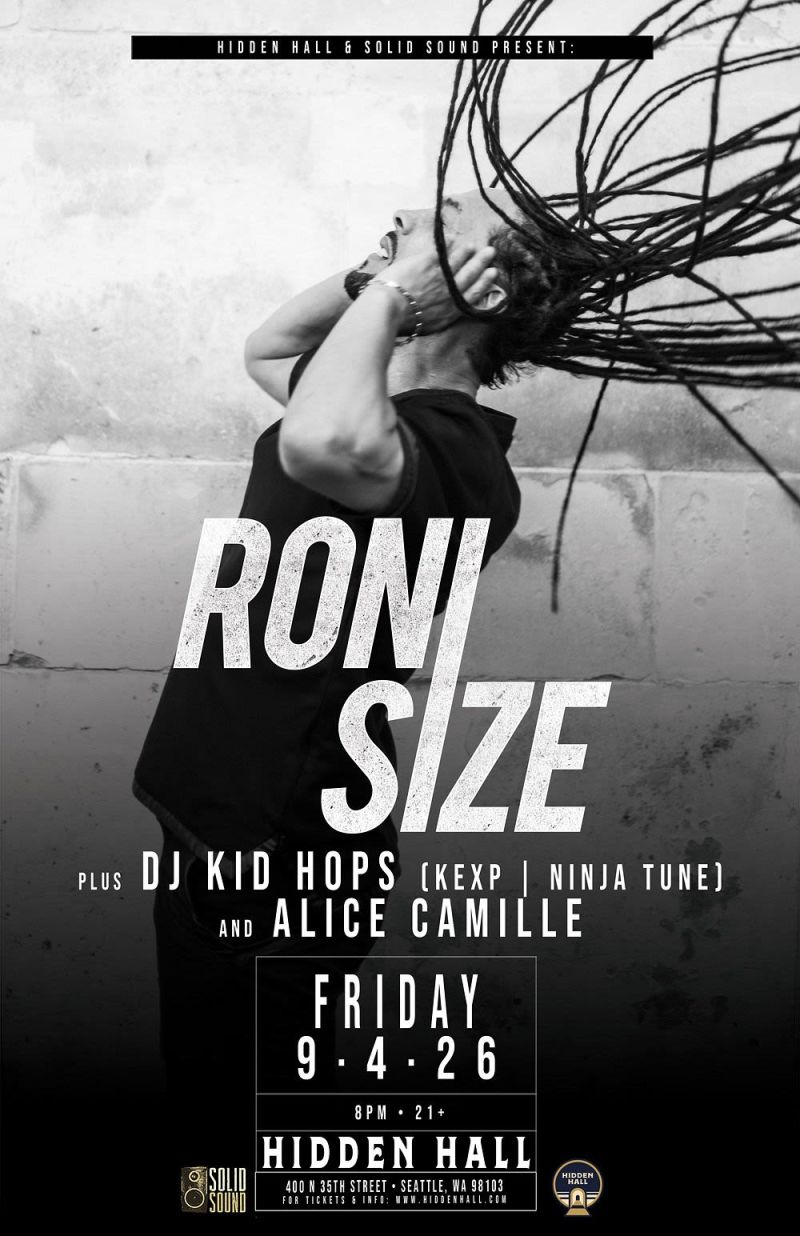 RONI SIZE with Kid Hops (KEXP) and Alice Camille
