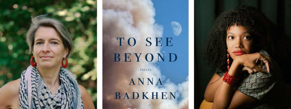 To See Beyong, With Anna Badkhen & Alysia Nicole Harris