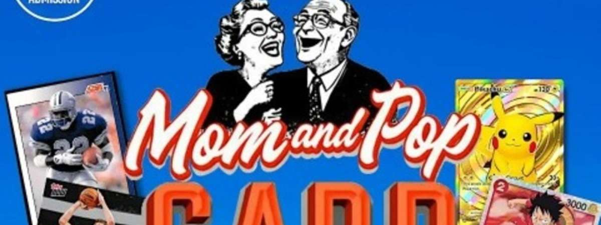 Mom And Pop Card Show