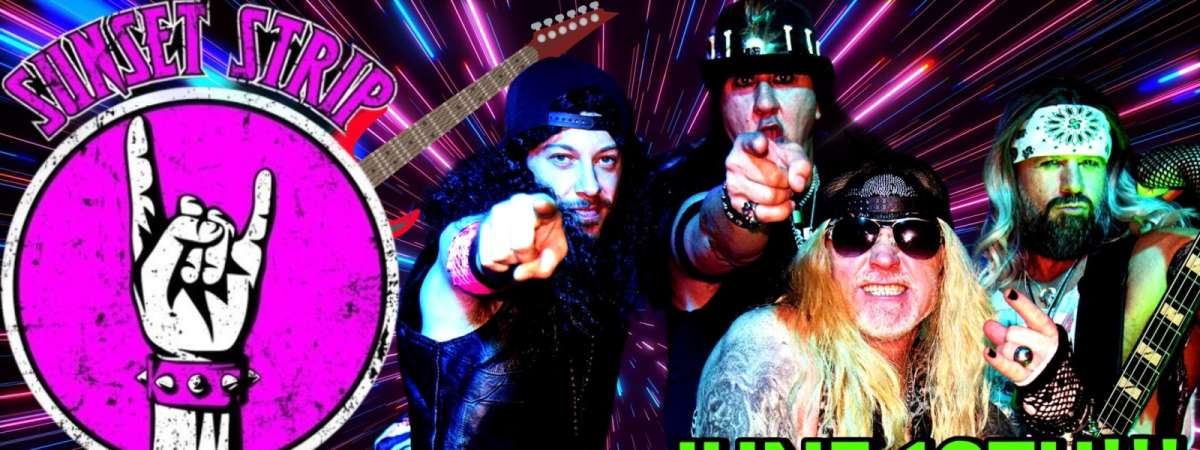 Sunset Strip - Tribute to 80s Rock N Roll