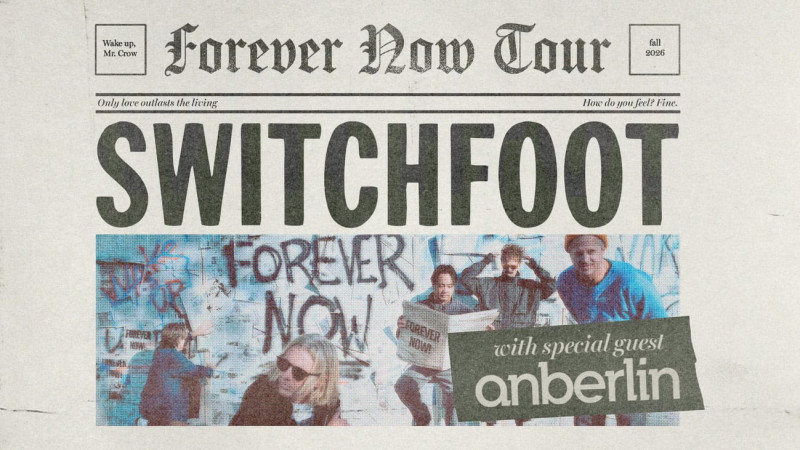 Switchfoot with special guest Anberlin