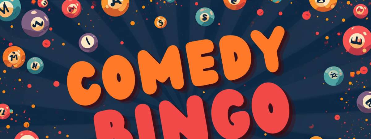 Comedy Bingo!