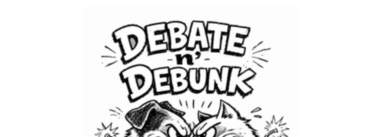 Debate n’ Debunk