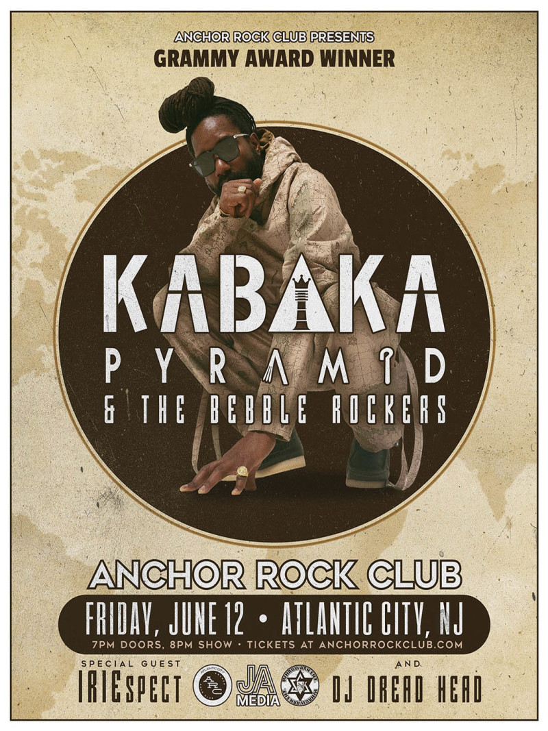 Kabaka Pyramid & The Bebble Rockers in Atlantic City at Anchor