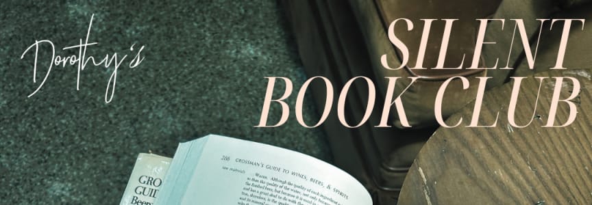Dorothy's Silent Book Club!