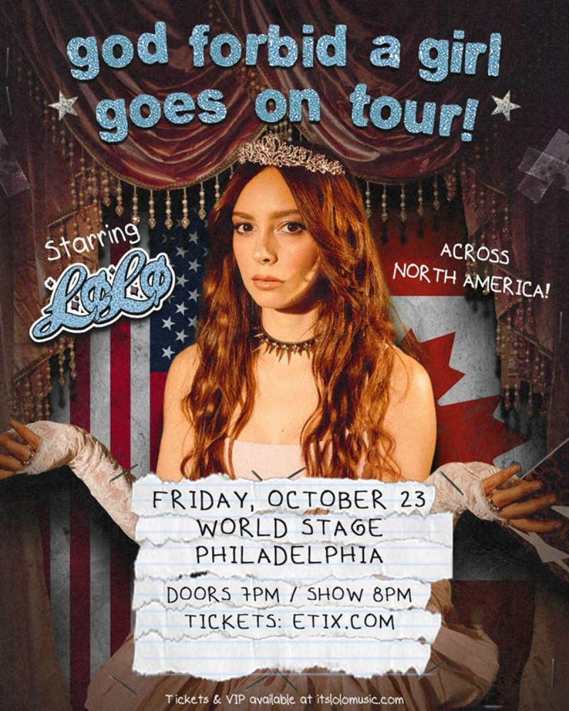 LØLØ “God Forbid A Girl Goes On Tour”