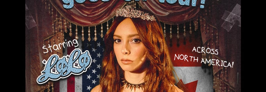 LØLØ: God Forbid a Girl Goes on Tour