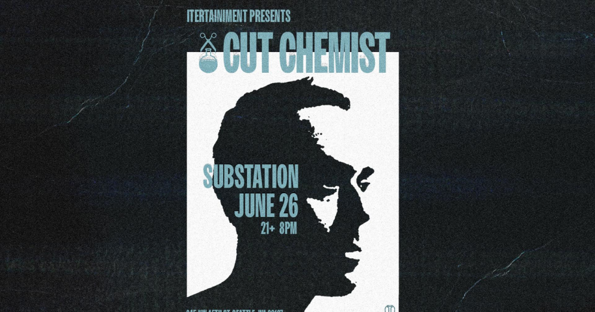 Cut Chemist in Seattle at Substation