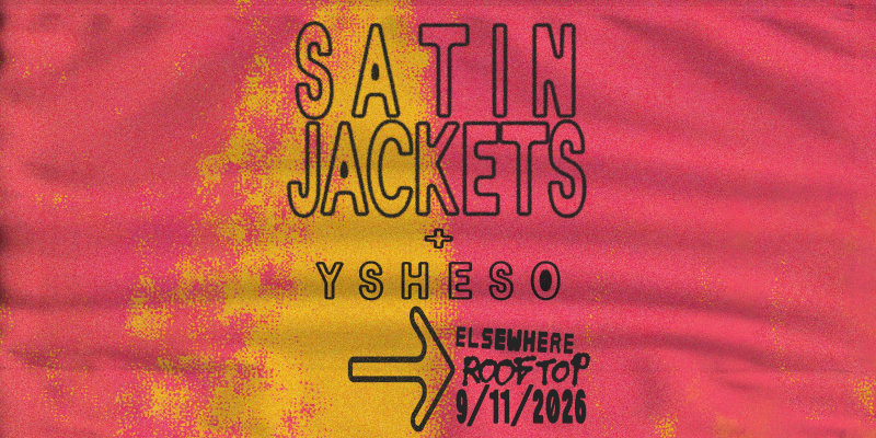 Satin Jackets, YSHESO