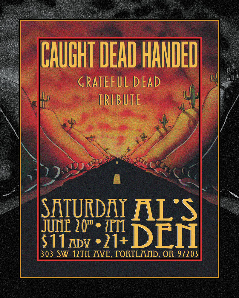 Caught Dead Handed (Grateful Dead tribute) in Portland at Al's