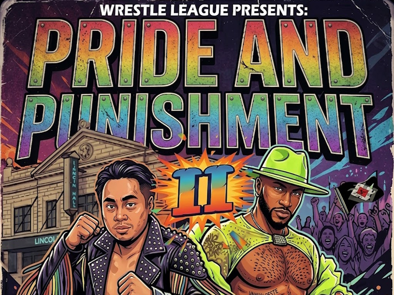 Wrestle League Presents: Pride and Punishment II