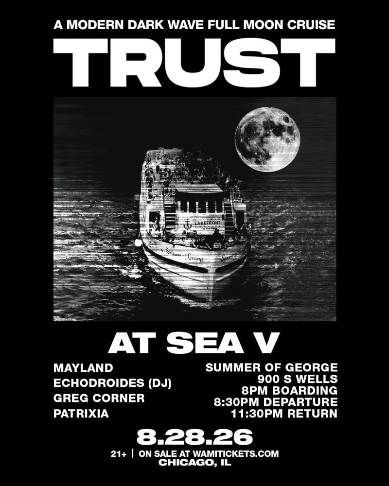 TRUST at SEA V - A Modern Dark Wave Boat Cruise