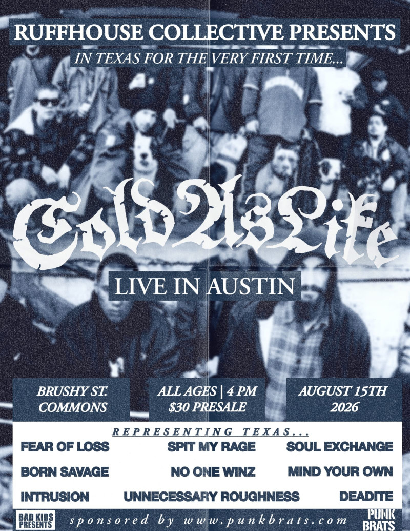 Cold As Life w/ Fear of Loss, Spit My Rage & More