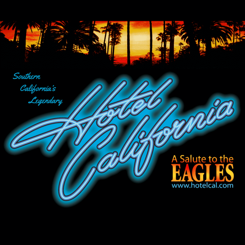 Hotel California – A Salute To The Eagles
