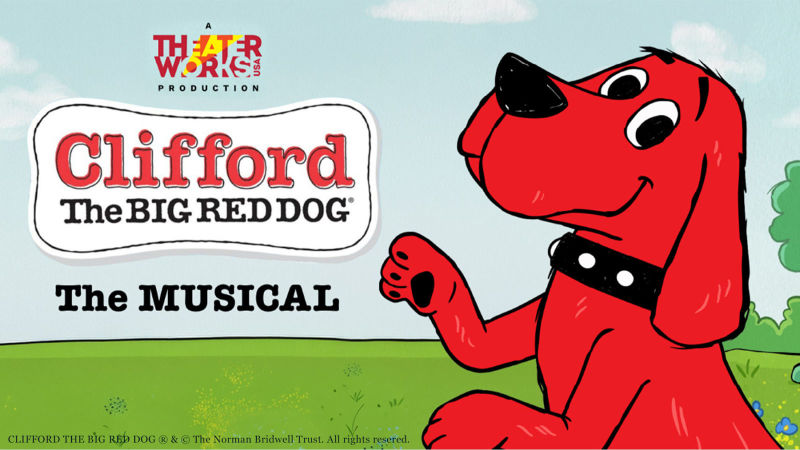 Clifford The Big Red Dog The Musical