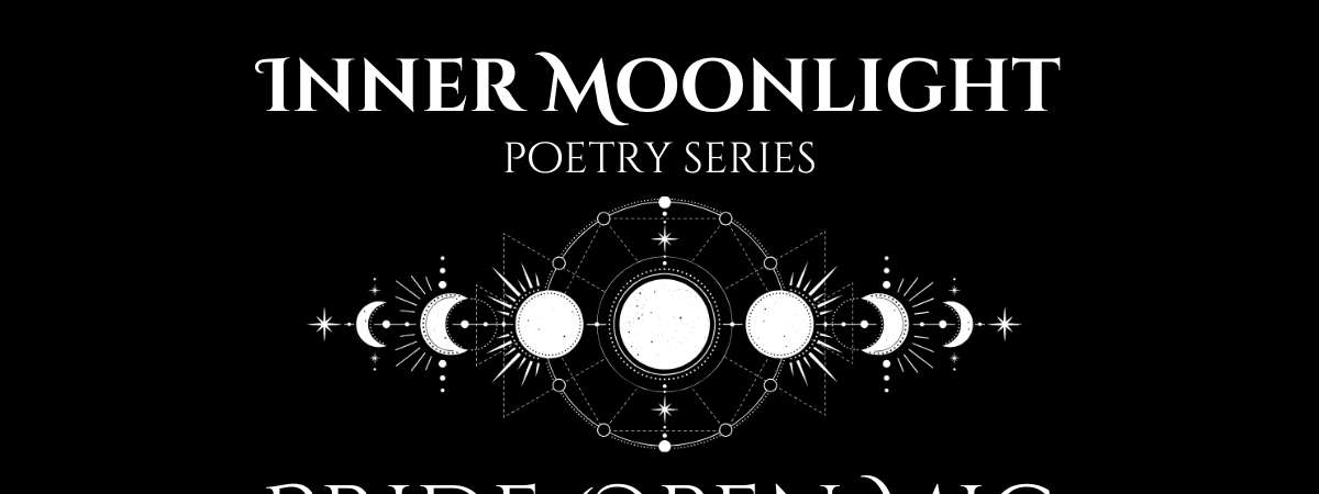 Inner Moonlight – Pride Open Mic Show