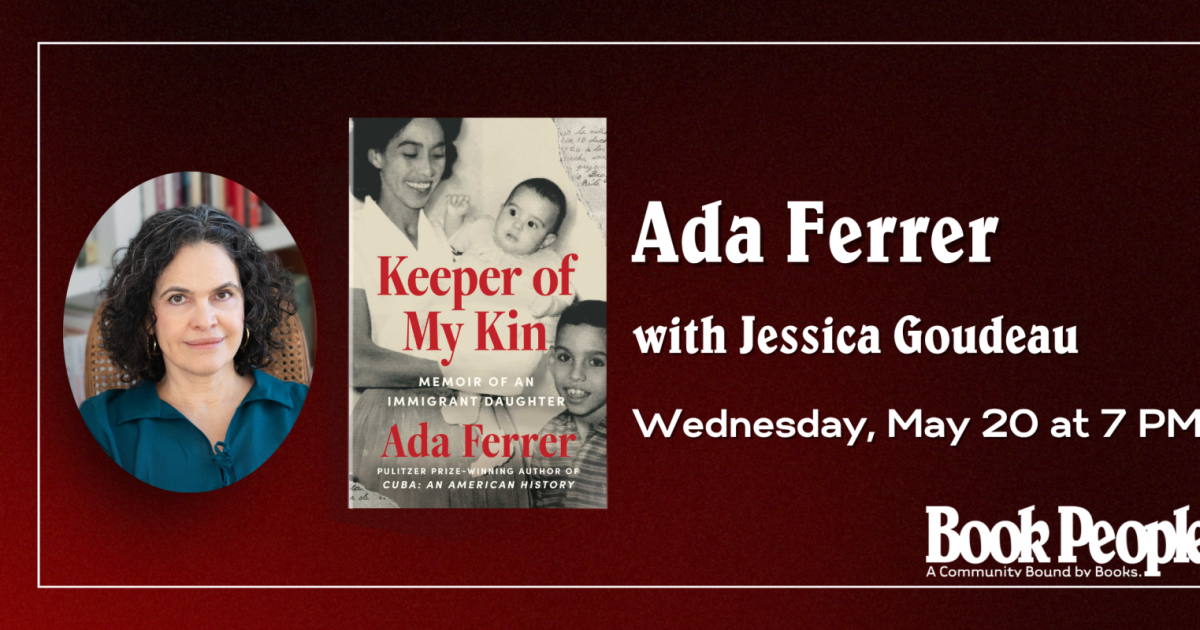 Ada Ferrer - Keeper of My Kin in Austin at Bookpeople