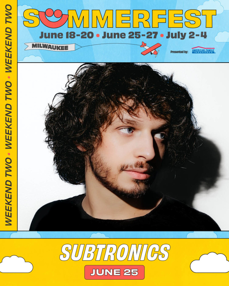 Summerfest: Subtronics