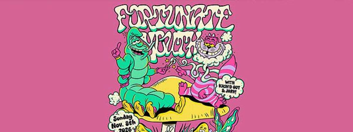 Fortunate Youth with Kash'd Out & Jarv
