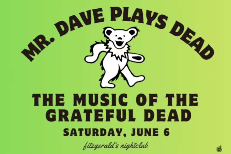 MR. DAVE PLAYS DEAD: The Music of the Grateful Dead