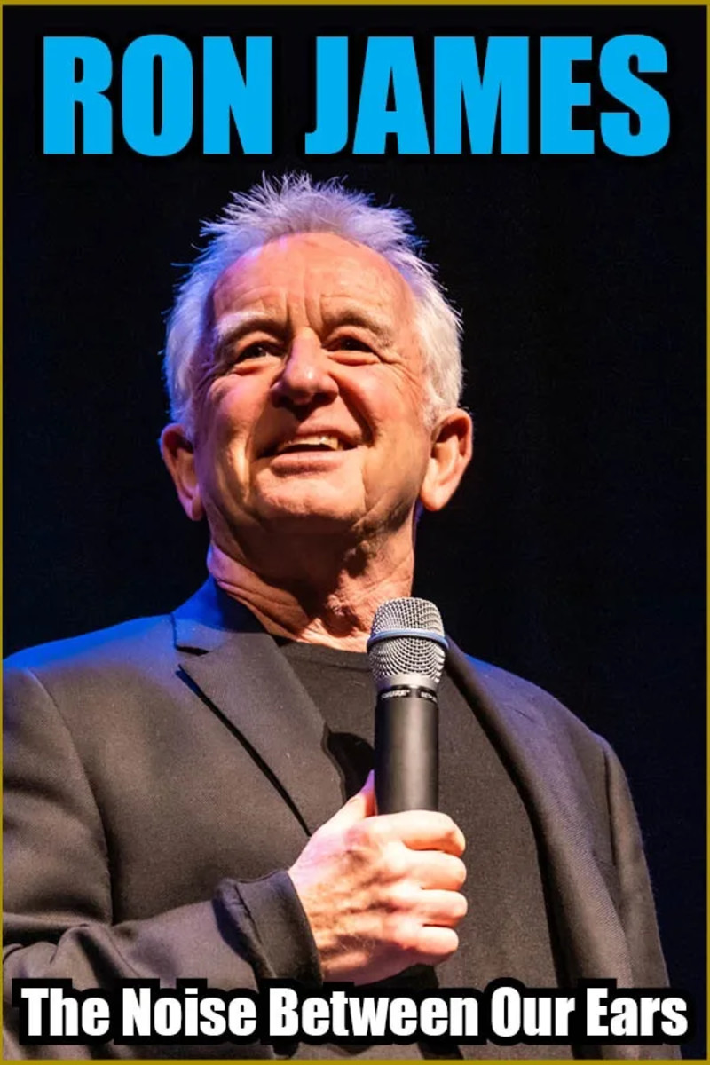 Ron James – The Noise Between Our Ears