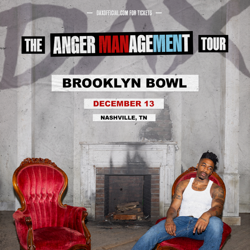 Dax - The Anger Management Tour