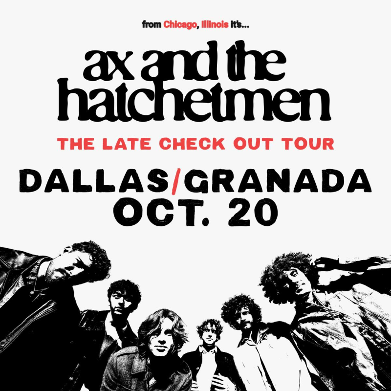 Ax and the Hatchetmen: The Late Checkout Tour 2026