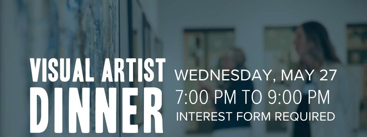 Visual Artists Dinner