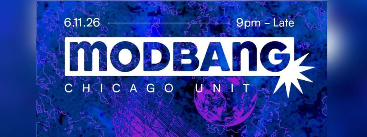 MODBANG CHICAGO UNIT: Live Electronic Music