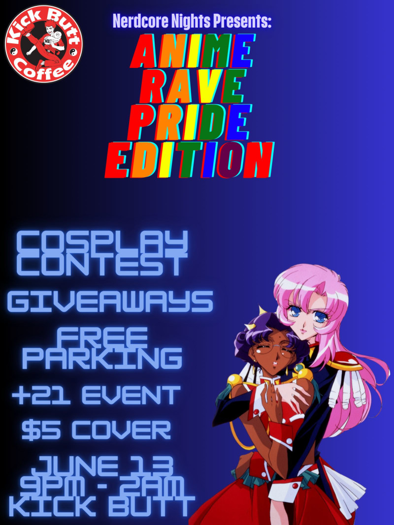 Anime Rave Pride Edition in Austin at Kick Butt Coffee Music &