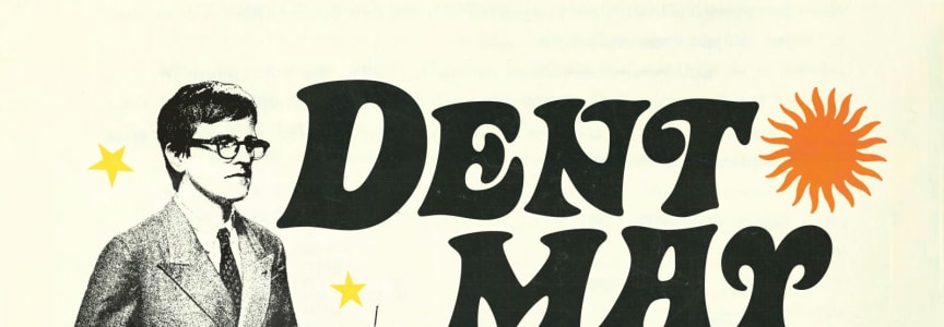 (MS HOLD): Dent May + Locals