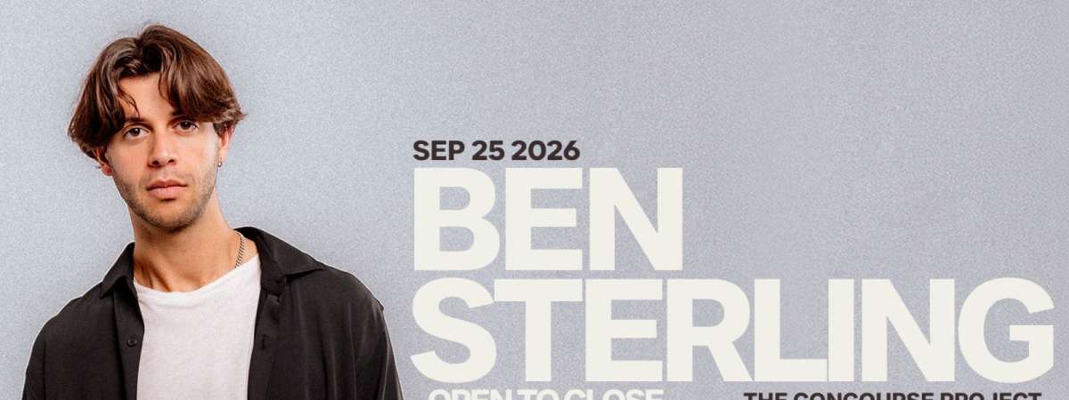 Ben Sterling (Open to Close) at The Concourse Project