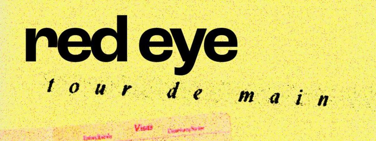 Tour De Main | Red Eye + Kahnti