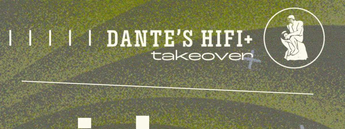 Dante's Hi Fi Takeover | Rich Medina + Jt Donaldson