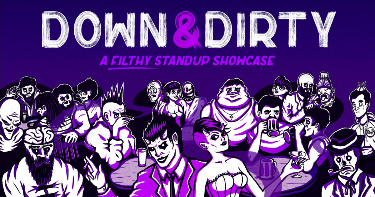 Down & Dirty: A Filthy Standup Showcase