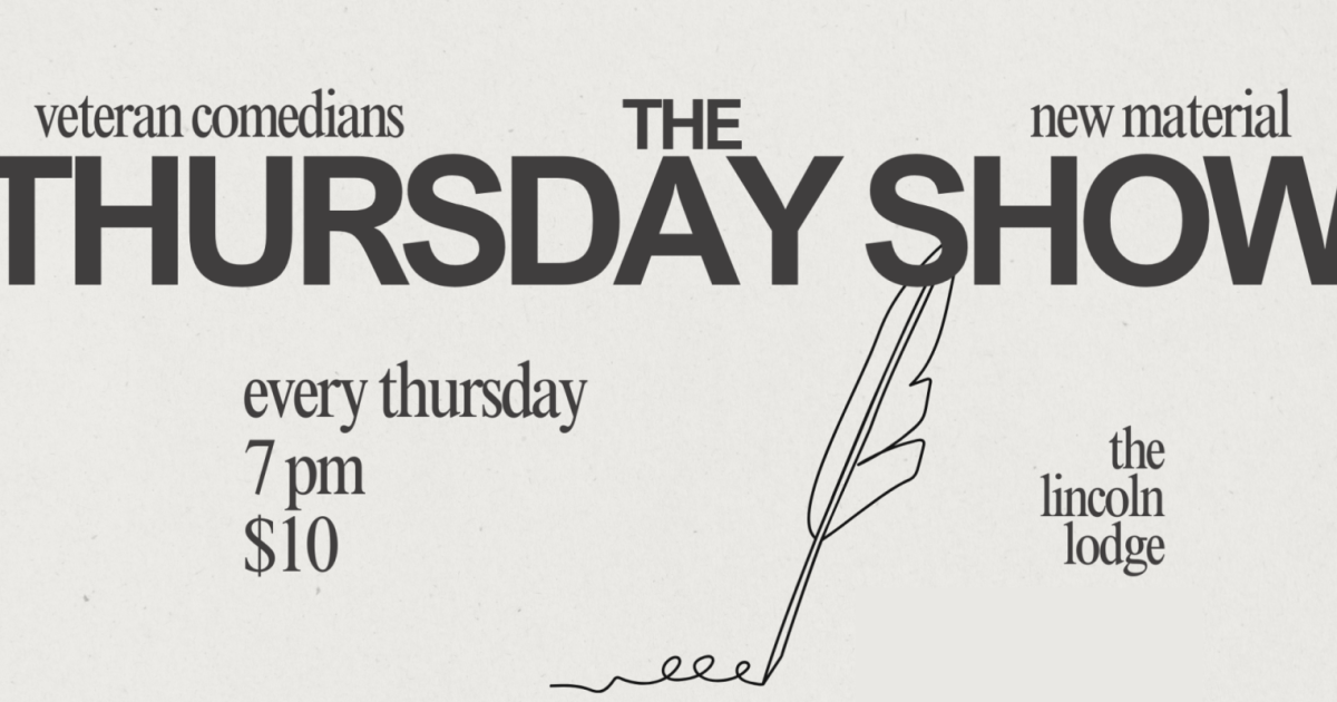 The Thursday Show: Chicago's Funniest Comedians with New Jokes!