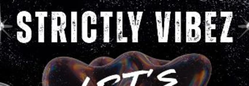 Strictly Vibez