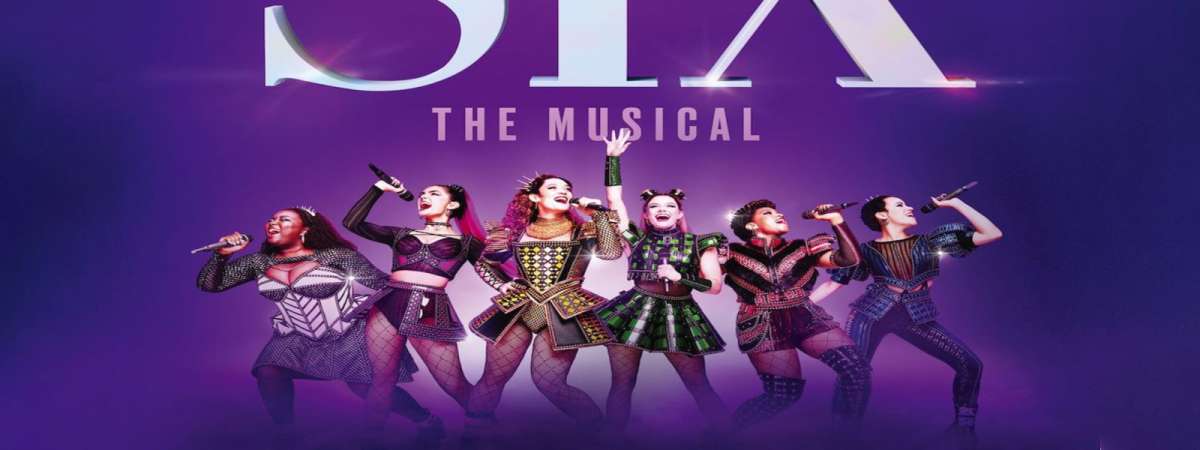 SIX the Musical
