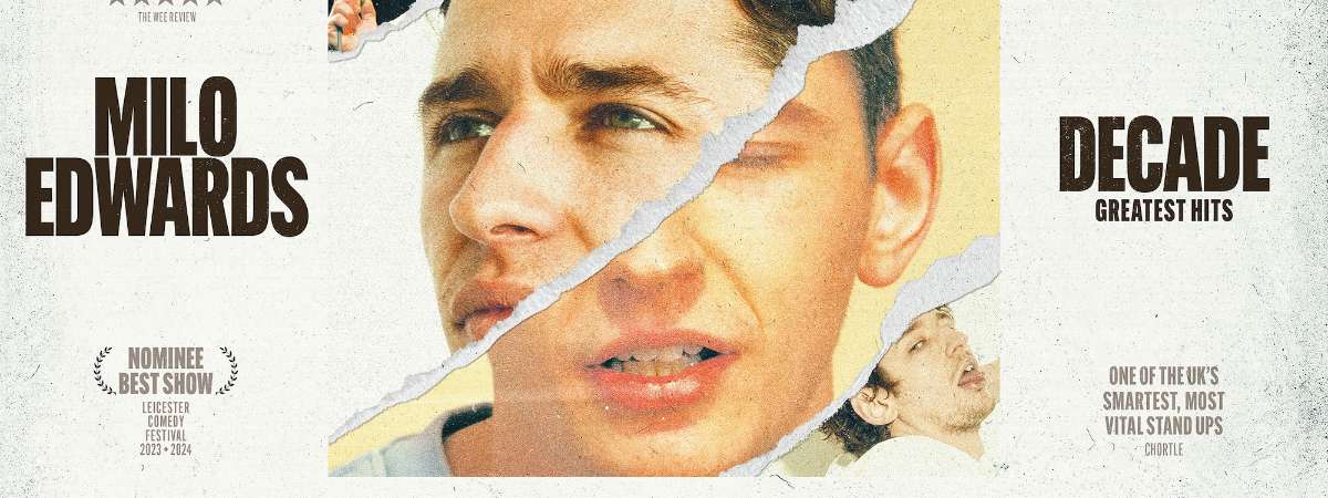 Milo Edwards: Decade (The Greatest Hits Tour)