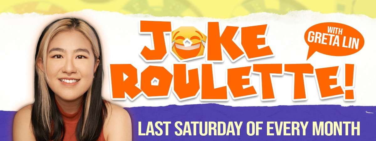 Joke Roulette! with Greta Lin