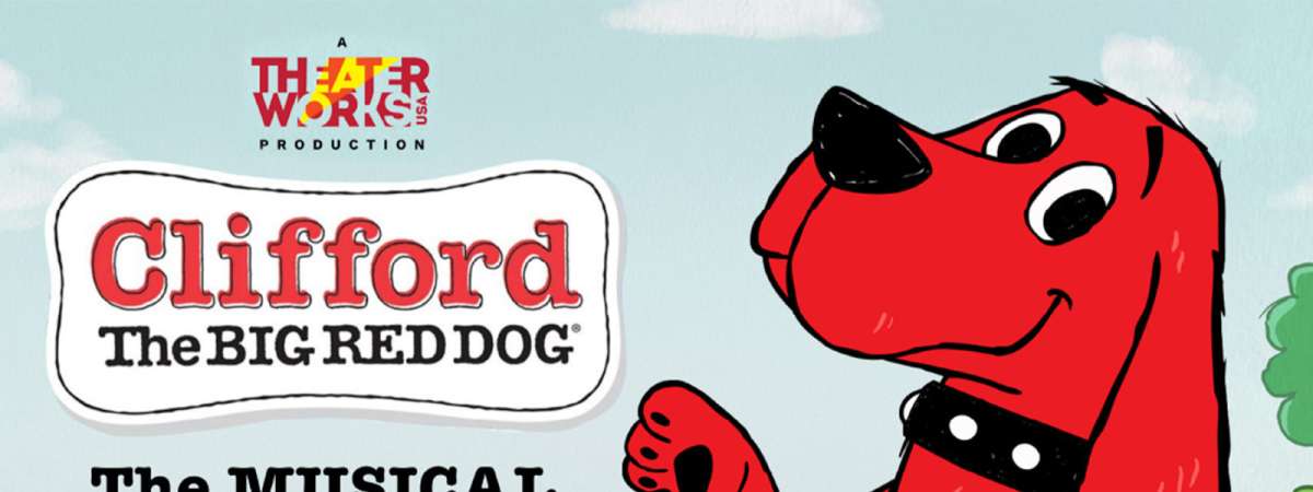 Clifford The Big Red Dog: The Musical