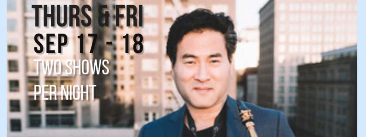 THU, SEP 17 | JEFF KASHIWA | 6:30pm and 9:00pm Show