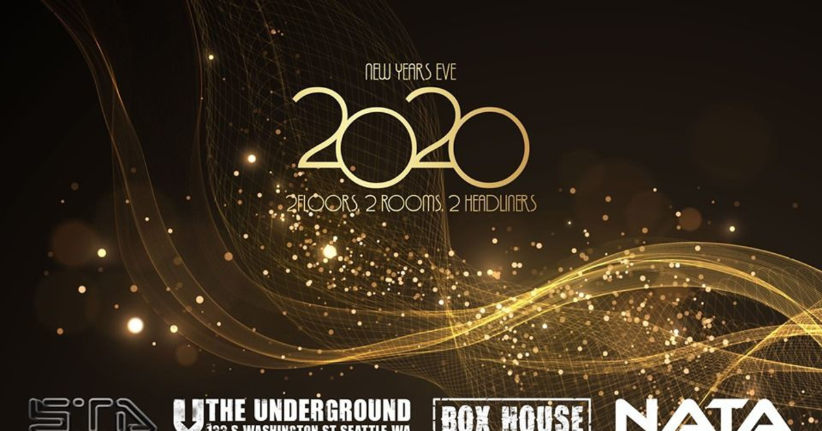 New Years Eve Party in Seattle at The Underground
