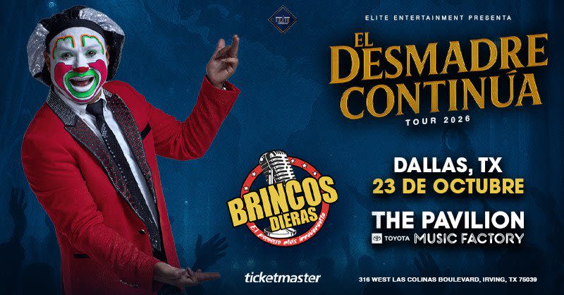 Brincos Dieras - El Desmadre Continua Tour 